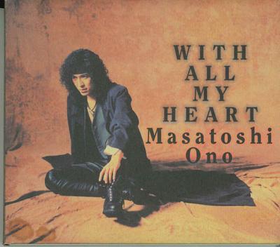 CD MASATOSHI ONO - With All My Heart SRCL2810 Sony Records 1993 Japon Pop/Rock Japonais Occasion