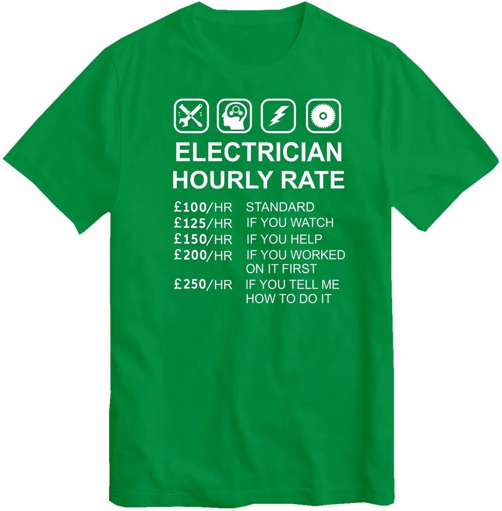 Electrician Electrical Engineer Hourly Rate Price List TShirt Tee Top S
