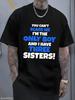 Unisexs Funny You Cant Scare Me I Have Three Sisters Brother Gift TShirt UltraSoft Breathable Short Sleeve Crew Neck Tee Wi