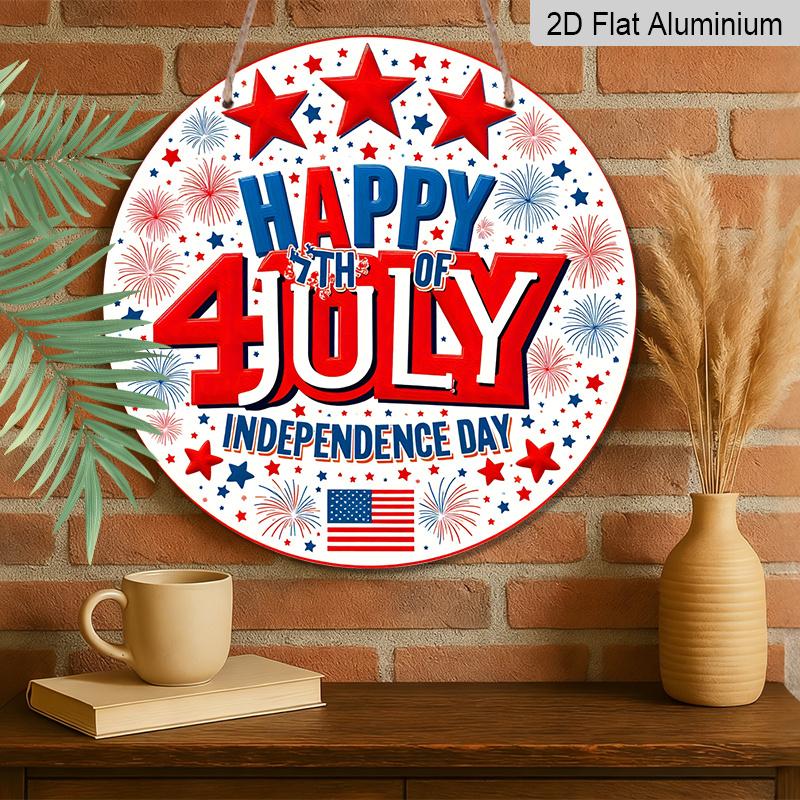 2D Flat, 1pc Round Aluminum "Happy 4th of July Independence Day" Sign, Patriotic Stars & Fireworks Metal Plaque, Red White Blue USA Flag Design