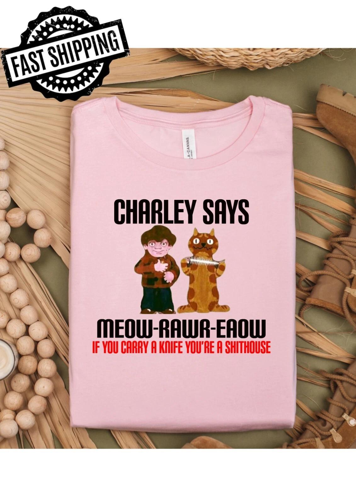 Charlie says If You Carry A Knife You re A Shi*house 70s Nostalgia T-Shirts S