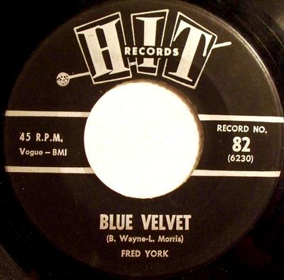 7inch Record FRED YORK / BILL AUSTIN - Blue Velvet / You Can Never Stop Me 6230 Hit Records 1963 US Pop Used