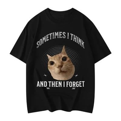 Sometimes I Think Funny Cat Meme Graphic Printed T Shirts Fashion Summer Round Neck Short Sleeve Casual Women T-shirts Clothing