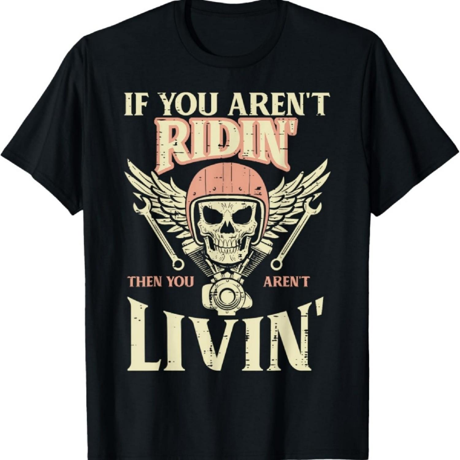 

Biker If You Arent Ridin Livin Motorcycle Men Women Kids T-Shirt S