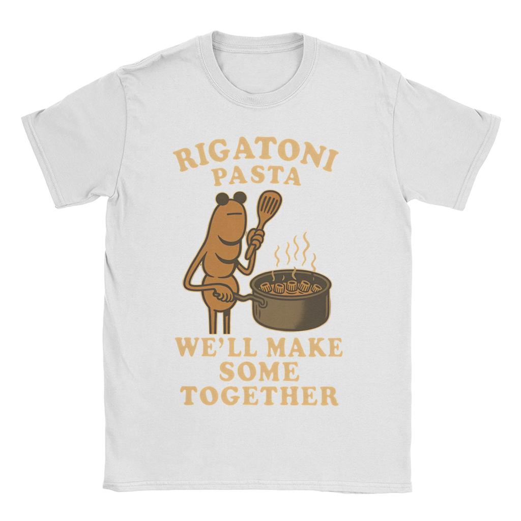 Rigatoni Pasta We Ll Make Some Together T Shirts Men Women 100 Cotton Vintage TShirts Marcus The Worm Tees Clothing Gift Idea