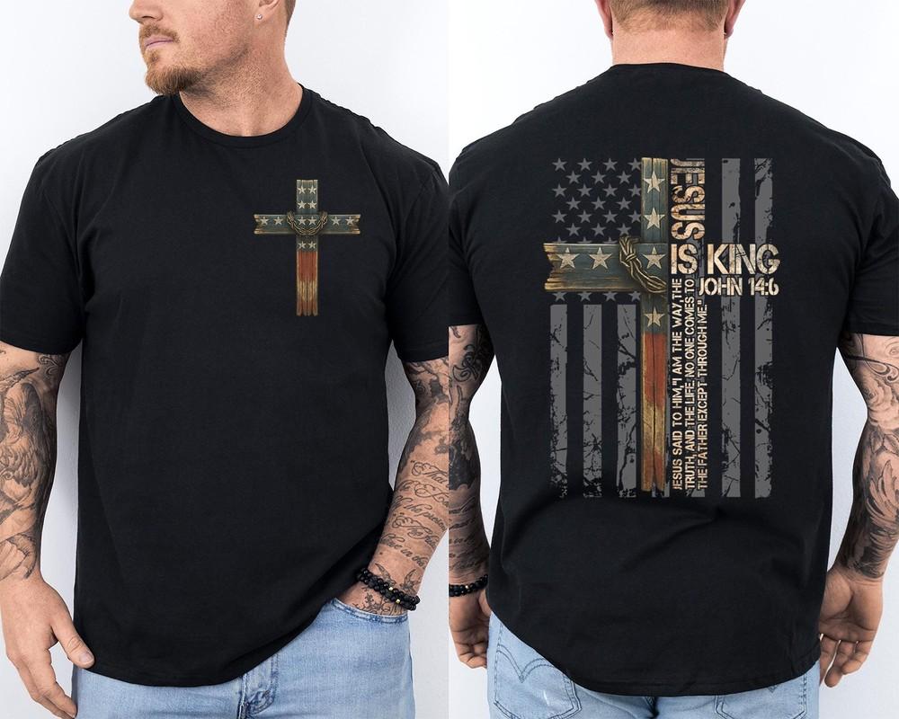 

Jesus Is King Bible Verse John 146 Christian GOD Religious Front amp; Back TShirt Unisex T-Shirt XXXXL