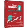 The Rise of Humanity