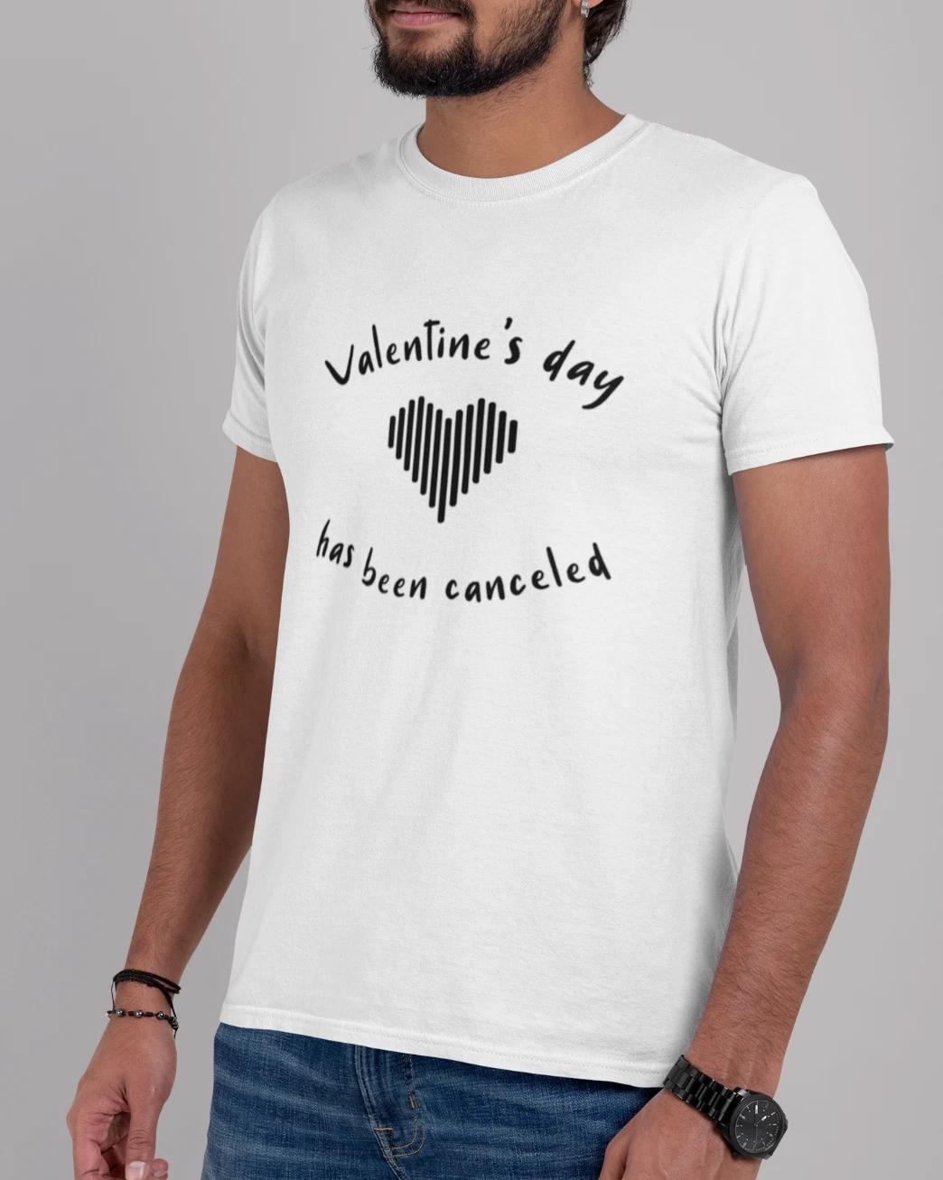 Valentine s Day has been Canceled T Shirt Anti Valentines Day Party Shirts Love 3XL