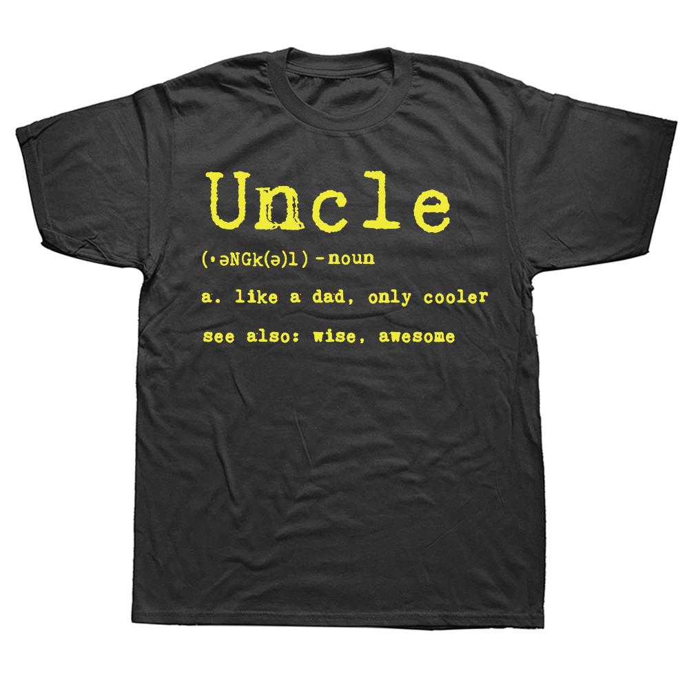 Funny Uncle Definition Classic TShirt Summer Unisex Clothing Fashion T Shirts Cotton Short Sleeve Oversized Adult Tshirt Tops