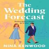 The Wedding Forecast by Nina Kenwood Paperback Book 9781035914869