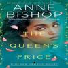 The Queens Price by Anne Bishop Paperback Book 9780593337370