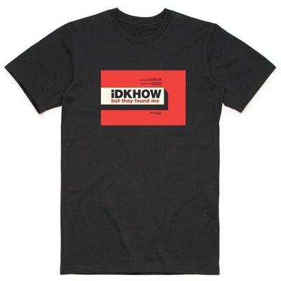 Ichweißnichtwie Aber Sie Haben Mich Gefunden T-Shirt Unisex-T-Shirt
