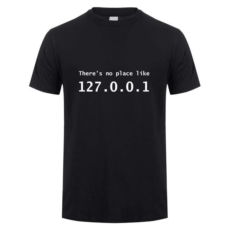 Funny IP Address T Shirt Men Summer Short Sleeve Cotton There's No Place Like 127.0.0.1 Computer Geek Comedy Tshirt Tops OT-852