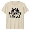 Friends Forever Unisexs TShirt Best Friends Friendship Friendship Day Gift For Him