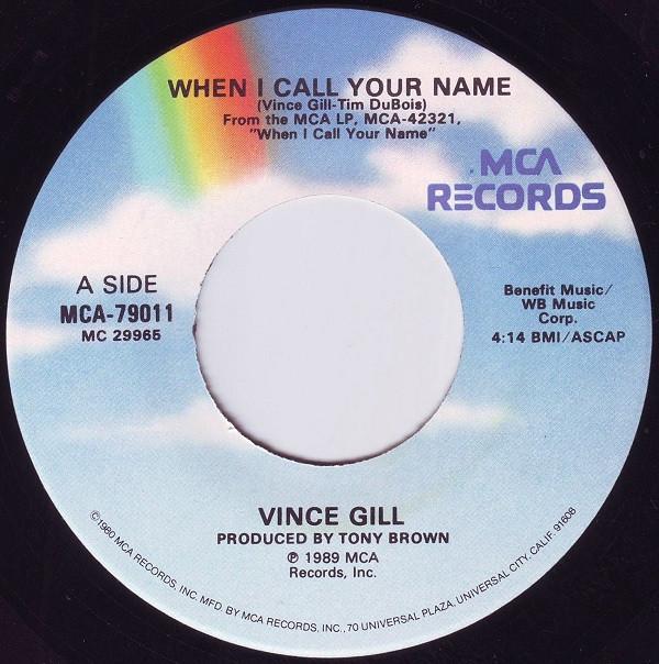 

7inch Record VINCE GILL - When I Call Your Name MCA79011 MCA Records 1989 US Country/Folk Used