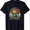 Vintage It Is What And Not Great Raccoon Trash Panda T Shirt