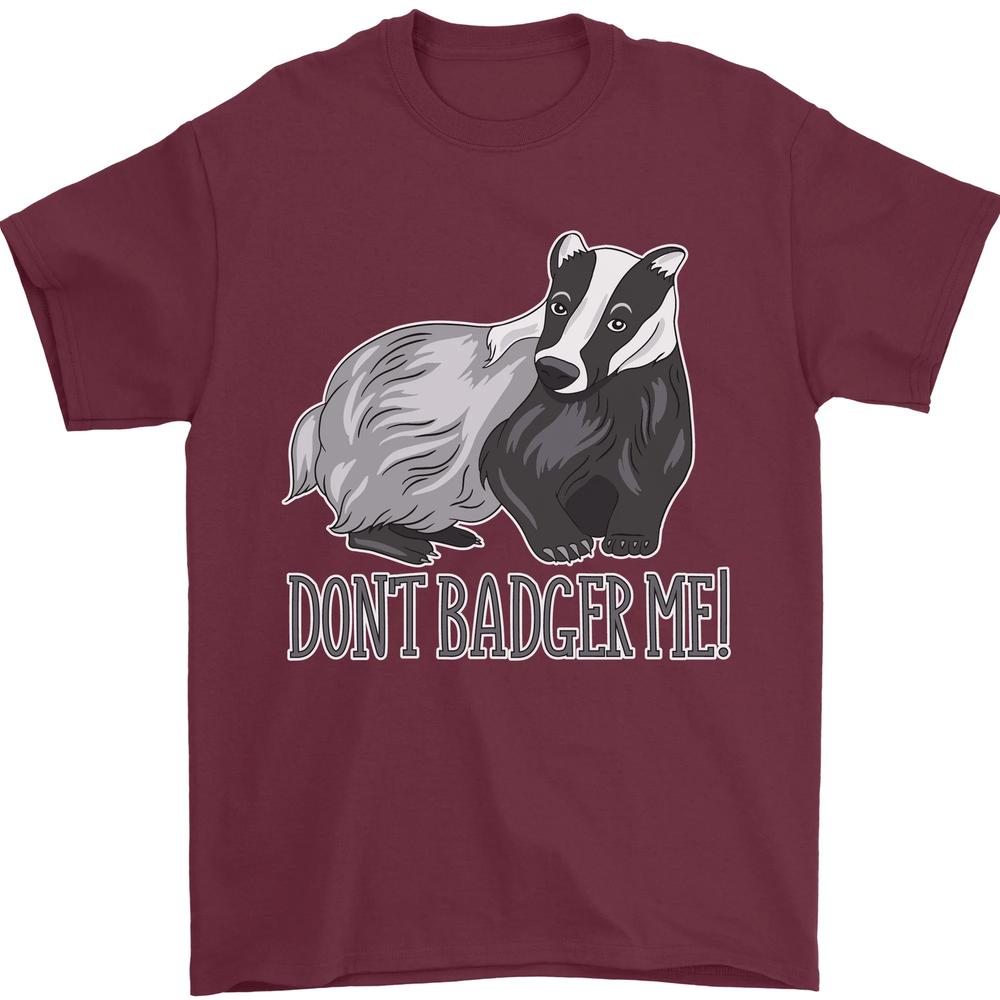 

Футболка унисекс с забавной цитатой Dont Badger Me