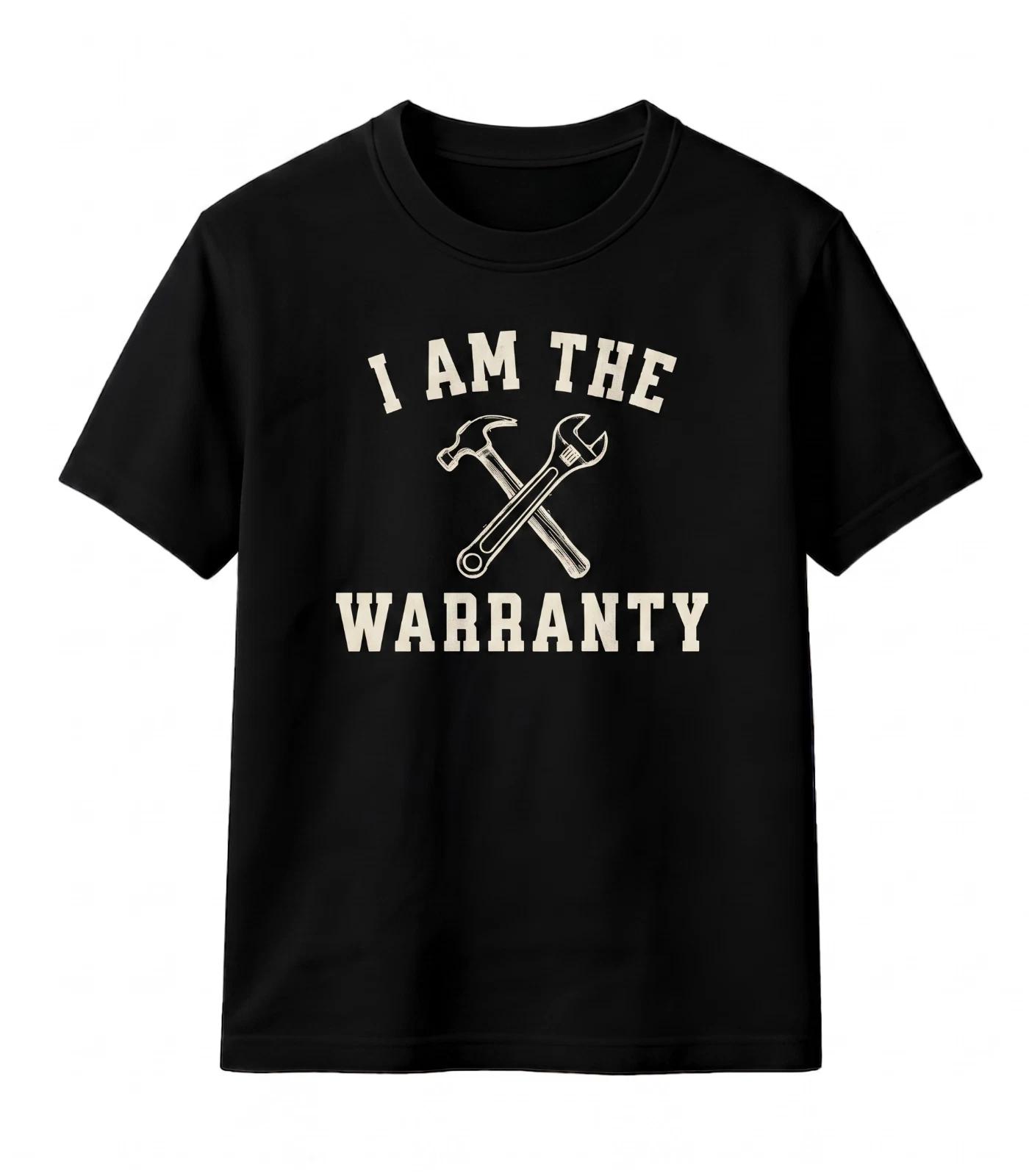 I am the warranty Tee Garage gift for dad funny dad fathers day Unisex T-Shirt L