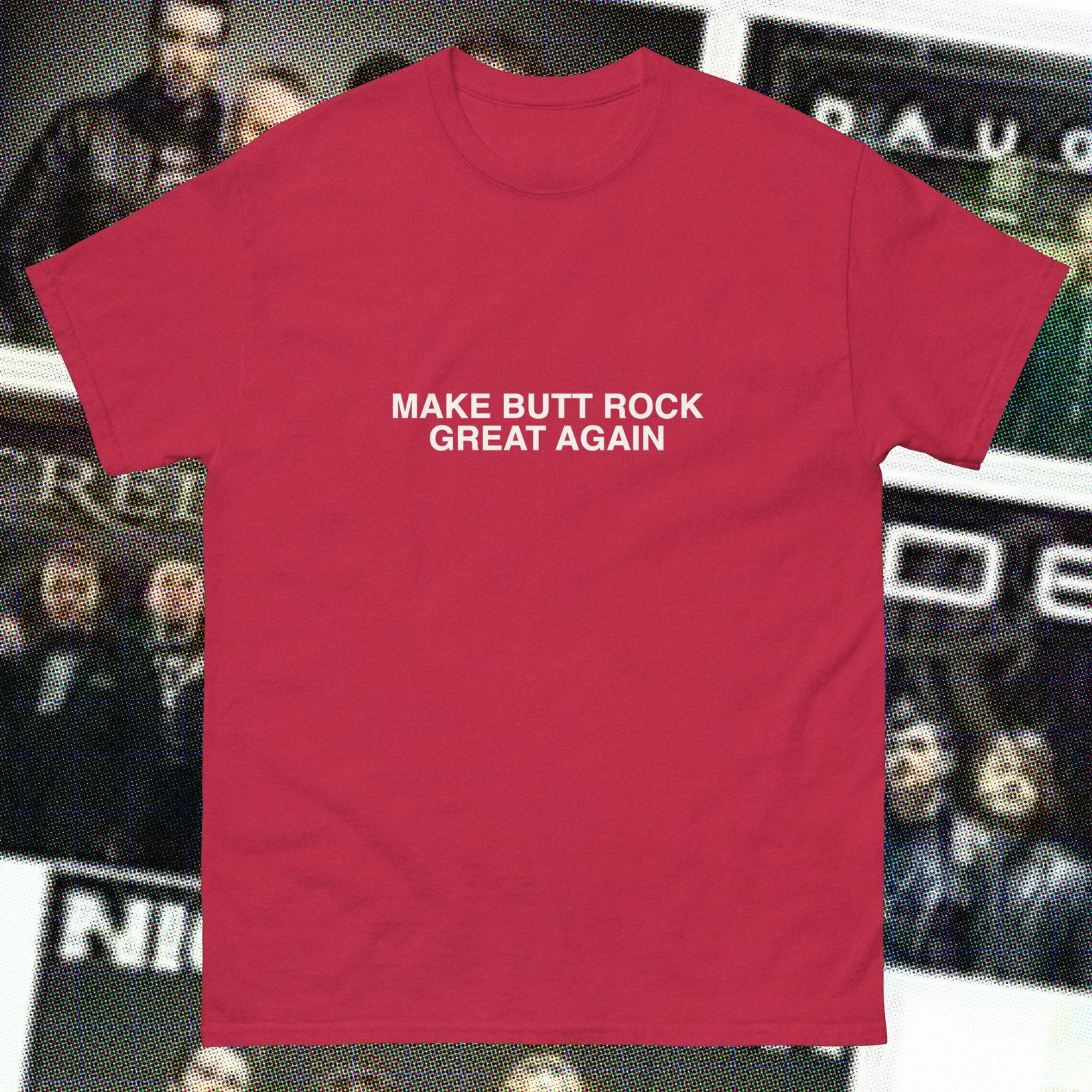 Make Butt Rock Great Again maga shirt creed daughtry buttrock numetal reunion tour band trump band tour reunion music y2k America L