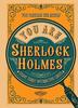 You Are Sherlock Holmes by Richard Wolfrik Galland Hardback Book 9781802794250