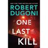 One Last Kill (Tracy Crosswhite) An Amazon Charts and Wall Street Journal Bestselling