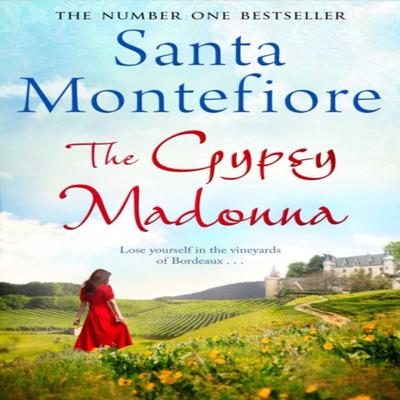 The Gypsy Madonna by Santa Montefiore Paperback Book 9781471133664