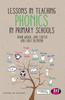 The Lessons In Teaching Phonics In Primary Schools Book