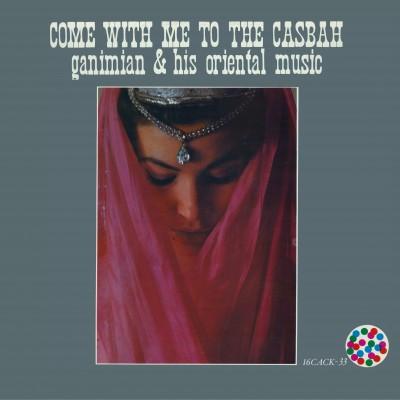 

LP Record GANIMIAN HIS ORIENTALS Come With Me To The Casbah 16CACKLP Cacophonic 2016 UK Jazz