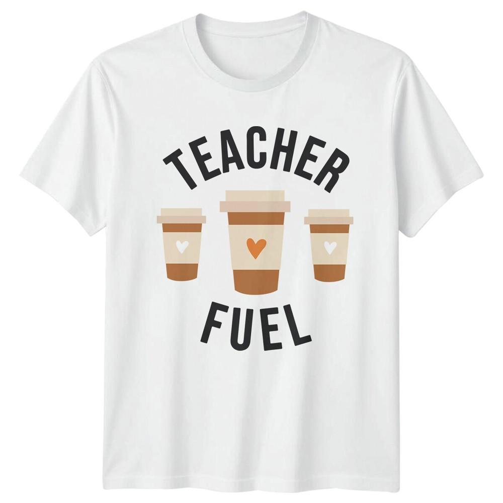 Teacher Fuel Coffee TShirt Teaching Job Educator Appreciation S