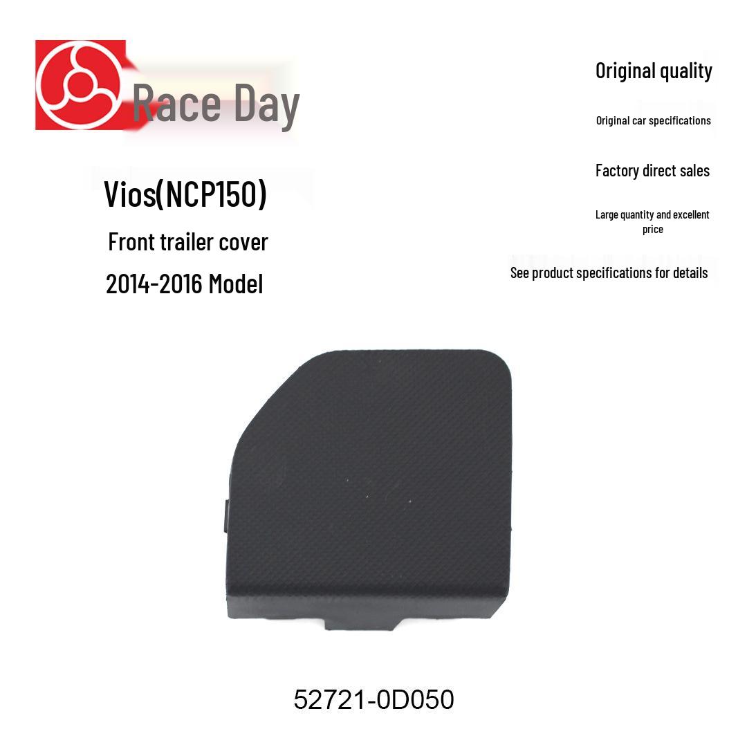 

Крышка буксировочного крюка переднего бампера для Vios 2014-2016 (NCP150), Часть №. 52721-0D050