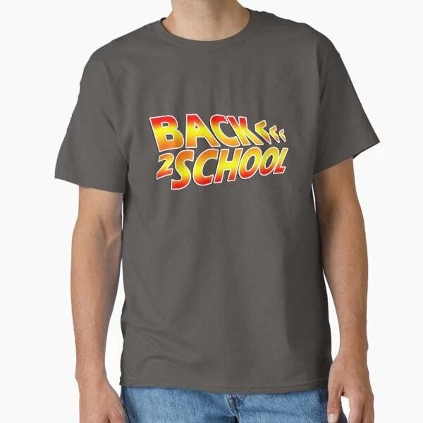 Back To School Back 2 School Classic TShirt Made In UsaAus TShirt S2xl S