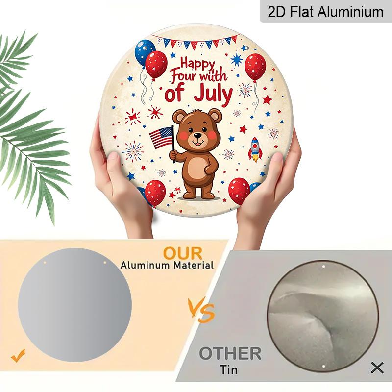 2D Flat, 1pc Round Aluminum Hanging Sign - Happy 4th of July Cute Teddy Bear Metal Wall Art, Patriotic Balloon & Firework Design, Perfect for