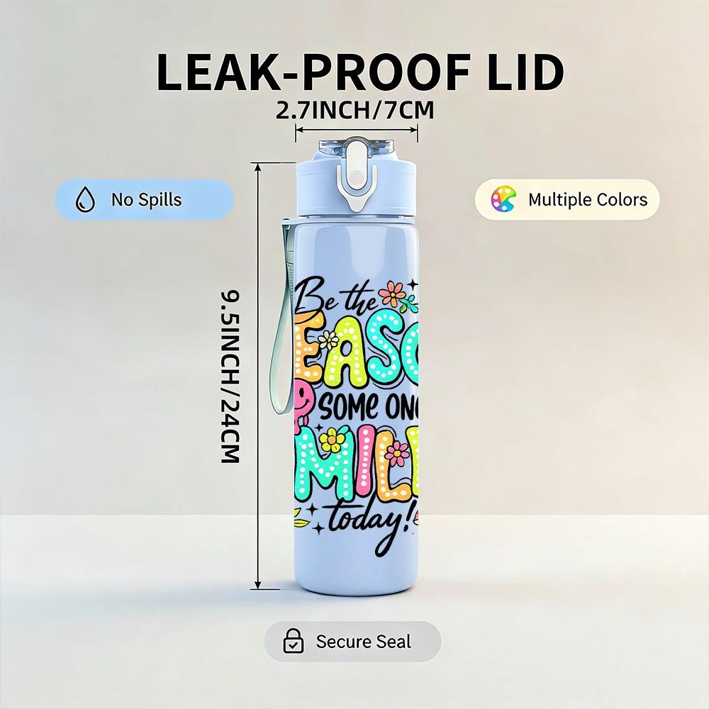 1PC The Reason For My Smiles Colorful Quote Print 750ml Color Plastic Sports Water Bottle Leakproof Flip Straw Lid Suitable for Sports Office Home Use