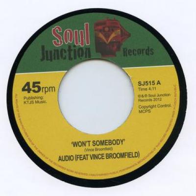 7inch Record AUDIO, VINCE BROOMFIELD - Won't Somebody / Answers No SJ515 Soul Junction 2012 UK Soul/Funk