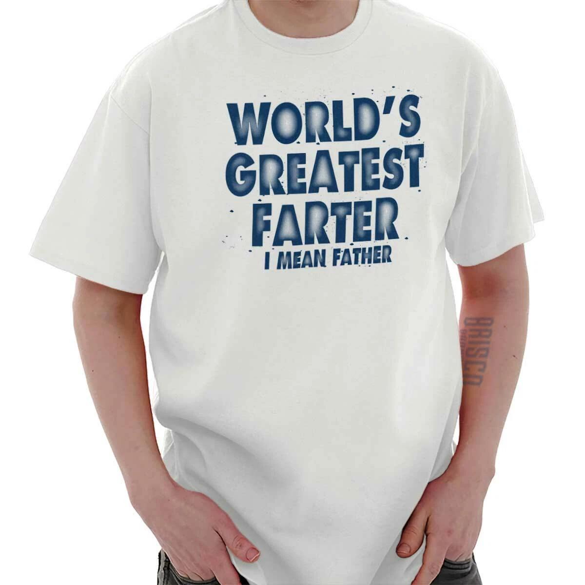 Worlds Greatest Farter Mean Father Dad Gift Mens Casual Crewneck T Shirts Tees M