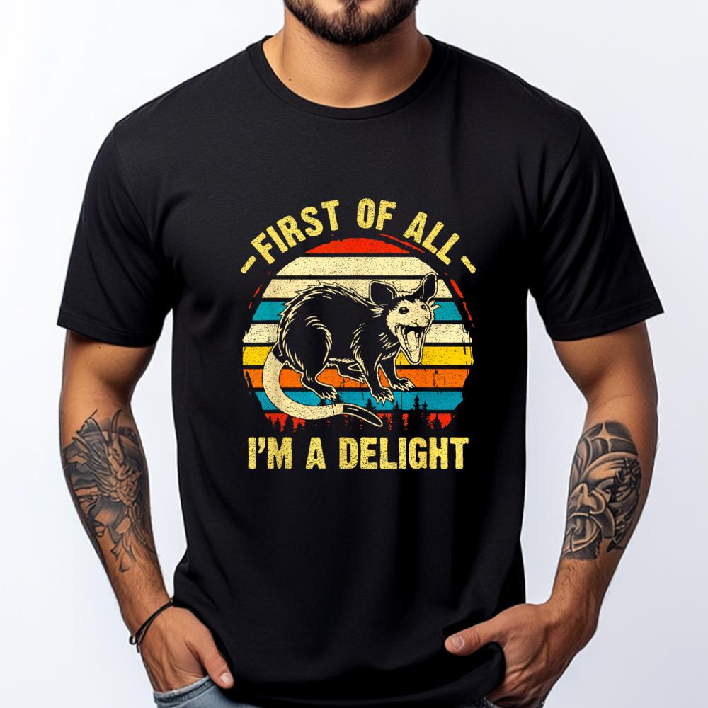 First Of All I M A Delight Sarcastic Angry Opossum Possum Anime T Shirts Mens Designer Clothes Game