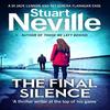 The Final Silence by Stuart Neville Paperback Book 9780099578376