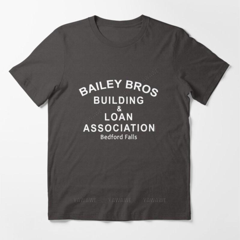 

Adult tee tops teenager cotton tee shirt Bailey Bros Building and Loan Essential T Shirt brand casual short sleeve for tshirt 4XL
