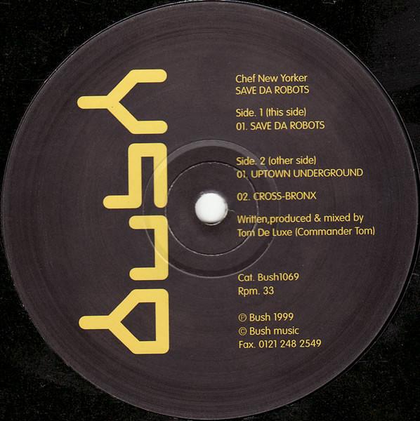 

12inch Record CHEF NEW YORKER Save Da Robots SHADOW125 Bush 1998 UK Dance Electronica Used