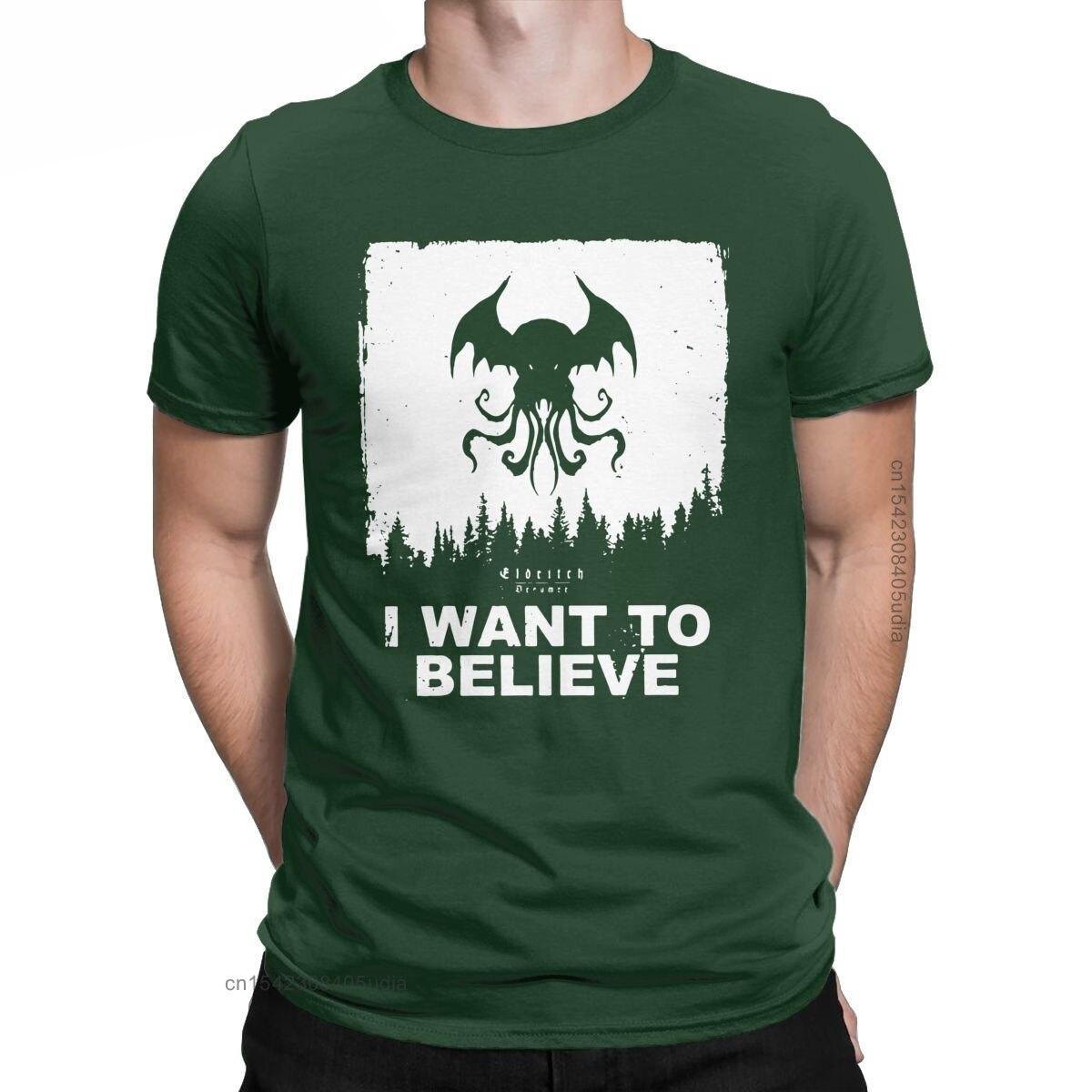 

Novelty I Want To Believe In Cthulhu Eldritch Dreamer T-Shirt Men Crew Neck Cotton T Shirt Lovecraft Short Sleeve Tee Shirt 4XL