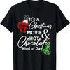 Es ist ein Tag für Weihnachtsfilme & heiße Schokolade T-Shirt