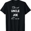 Mens Best Uncle Joe Ever T Shirt