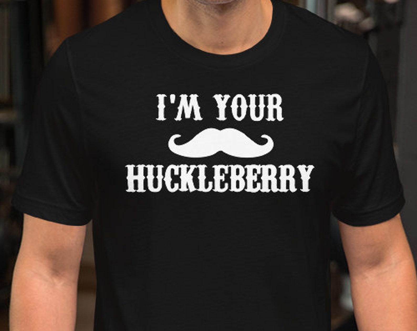I m Your Huckleberry - Mustache - Unisex T-Shirt M