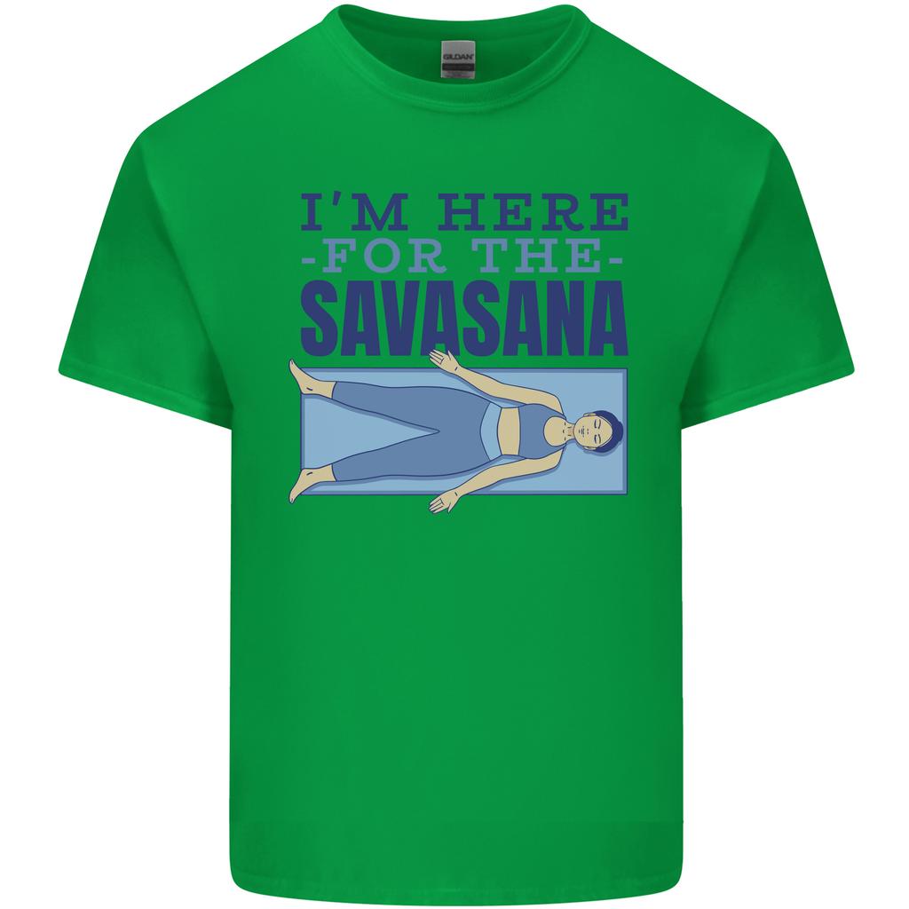 Funny Yoga Im Here For the Savasana Unisexs Light Cotton TShirt