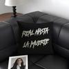 H-Hasta La M-Muerte Hot Cushion Cover Natural Linen Organic Fabric Double-Sided Printing Sofa Home Decor Gift Pillow Case