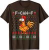 F-Caw-F Funny Chicken Humor Quote Christmas Fun Unisex T-Shirt