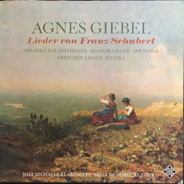 

LP Record AGNES GIEBEL, FELIX DE NOBEL • JOST - Lieder Von Franz Schubert SAT22508 Telefunken Germany Classical Used