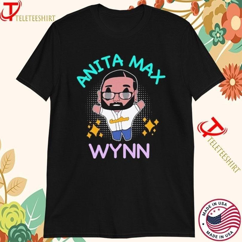 Drake Anita Max Wynn T-Shirts Gift For Fans Unisex T-Shirt S