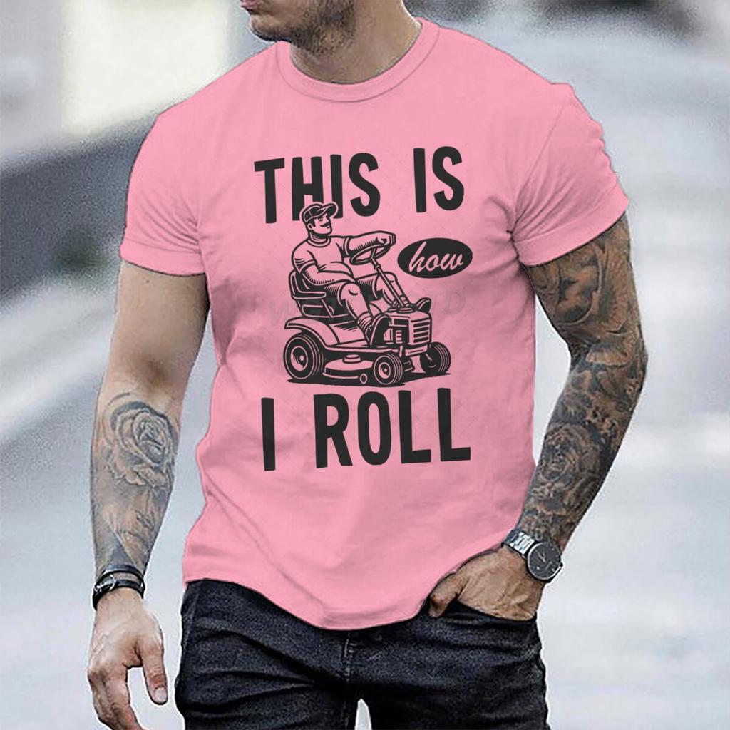 This Is How I Roll Lawn Mower Dad Tshirt Fathers Day Fun Daddy Tshirt Unisex Round Neck Short Sleeve Tees Male Tshirt Gift
