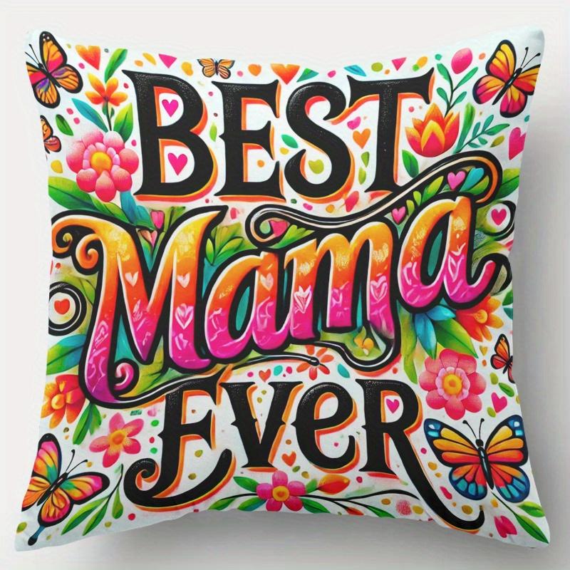 1Pc Best Mama Ever Floral Butterfly Print Throw Pillow Cover,Suitable For Sofa,Bedroom,Living Room,A Thankful Gift For Mom